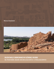 Budowle obronne w Górnej Nubii na podstawie badań archeologicznych i etnologicznych – PDF