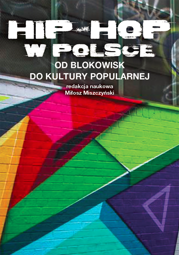 Hip-hop w Polsce. Od blokowisk do kultury popularnej – EBOOK