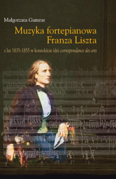 Muzyka fortepianowa Franza Liszta z lat 1835-1855 w kontekście idei correspondance des arts – PDF