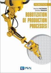 Robotization of production processes - epub