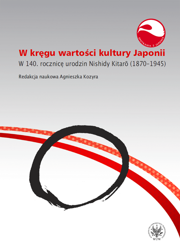 W kręgu wartości kultury Japonii. W 140. rocznicę urodzin Nishidy Kitarō (1870-1945) – PDF