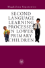 Second Language Learning Processes in Lower Primary Children. Vocabulary Acquisition - PDF