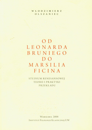Od Leonarda Bruniego do Marsilia Ficina. Studium renesansowej teorii i praktyki przekładu
