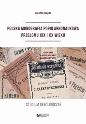 Polska monografia popularnonaukowa przełomu XIX I XX wieku - pdf