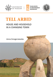 Tell Arbid. House and household in a changing town. PAM Monograph Series 9 - PDF