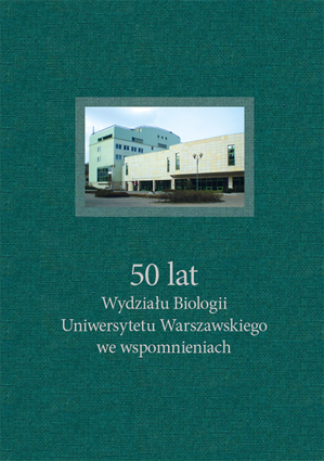 50 lat Wydziału Biologii Uniwersytetu Warszawskiego we wspomnieniach – EBOOK