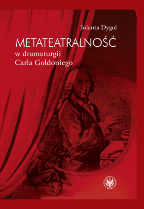 Metateatralność w dramaturgii Carla Goldoniego - PDF