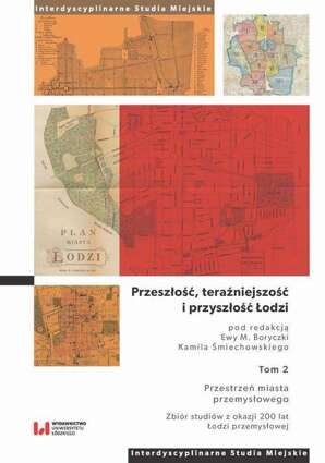 Przeszłość, teraźniejszość i przyszłość Łodzi - pdf