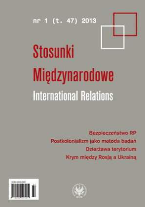 Stosunki Międzynarodowe. International Relations 2013/1 (47)