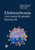 Elektrochemia cieczowych granic fazowych - PDF