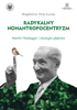 Radykalny nonantropocentryzm. Martin Heidegger i ekologia głęboka – EBOOK
