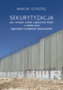 Sekurytyzacja jako narzędzie polityki zagranicznej Izraela w świetle teorii regionalnych kompleksów bezpieczeństwa