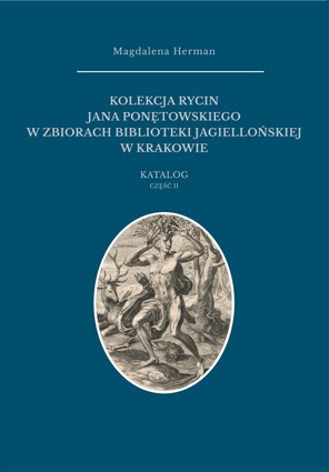 Kolekcja rycin Jana Ponętowskiego w zbiorach Biblioteki Jagiellońskiej w Krakowie (PDF)