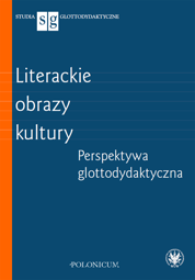 Literackie obrazy kultury. Perspektywa glottodydaktyczna – EBOOK