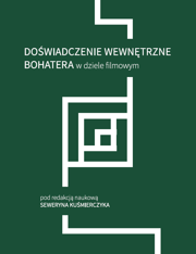 Doświadczenie wewnętrzne bohatera w dziele filmowym