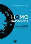Homo explorans. Geografie pamięci genealogicznej we współczesnej Polsce