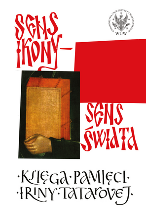 Sens ikony. Sens świata. Pamięci Iriny Tatarovej (EBOOK)