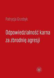 Odpowiedzialność karna za zbrodnię agresji - pdf