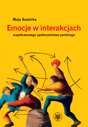 Emocje w interakcjach współczesnego społeczeństwa polskiego – EBOOK