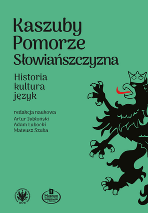 Kaszuby – Pomorze – Słowiańszczyzna. Historia, kultura, język (EBOOK)