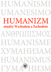 Humanizm między Wschodem a Zachodem – EBOOK