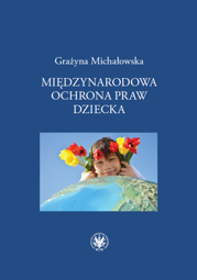 Międzynarodowa ochrona praw dziecka - EBOOK