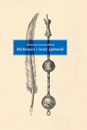 Mickiewicz i świat żydowski. Studium z aneksami – EBOOK
