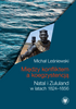Między konfliktem a koegzystencją. Natal i Zululand w latach 1824–1856 (EBOOK)