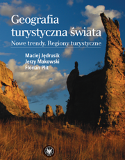Geografia turystyczna świata. Nowe trendy. Regiony turystyczne (PDF)