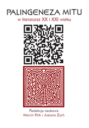 Palingeneza mitu w literaturze XX i XXI wieku (EBOOK)