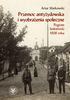 Przemoc antyżydowska i wyobrażenia społeczne. Pogrom białostocki 1906 roku - EBOOK