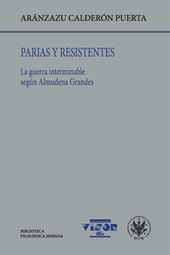 Parias y resistentes. La guerra interminable según Almudena Grandes – PDF