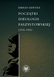 Początki ideologii faszystowskiej (1918-1925) (PDF)