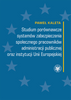 Studium porównawcze systemów zabezpieczenia społecznego pracowników administracji publicznej oraz instytucji Unii Europejskiej – EBOOK