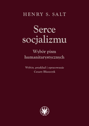 Serce socjalizmu. Wybór pism humanitarystycznych (EBOOK)