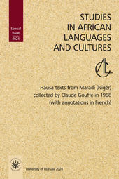 Studies in African Languages and Cultures. Special Issue 2024. Hausa texts from Maradi (Niger) collected by Claude Gouffé in 1968 (with annotations in French) (PDF)