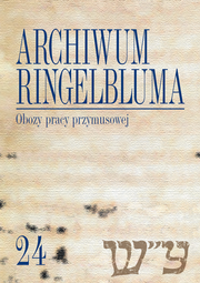 Archiwum Ringelbluma. Konspiracyjne Archiwum Getta Warszawy, tom 24. Obozy pracy przymusowej – PDF