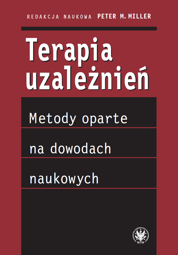 Terapia uzależnień. Metody oparte na dowodach naukowych – EBOOK
