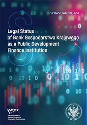 Legal Status of Bank Gospodarstwa Krajowego as a Public Development Finance Institution (PDF)