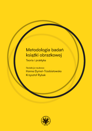 Metodologia badań książki obrazkowej. Teoria i praktyka (EBOOK)