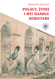 Polacy, Żydzi i mit handlu kobietami – EBOOK