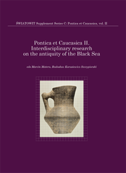 Interdisciplinary research on the antiquity of the Black Sea. Światowit Supplement Series C: Pontica et Caucasica. Volume II – PDF