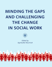 Minding the Gaps and Challenging the Change in Social Work: International Research in Poland under Erasmus Mundus ADVANCES