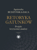 Retoryka gatunków. Projekt krytycznej analizy (EBOOK)