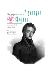 Korespondencja Fryderyka Chopina. Tom 2, część 1. 1831–1838 (PDF)