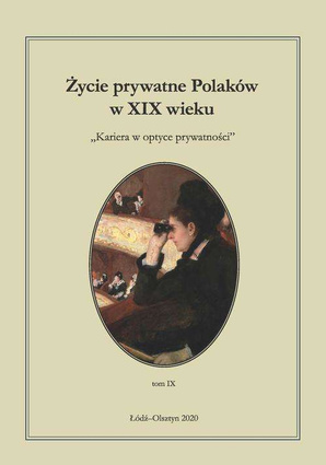 Życie prywatne Polaków w XIX wieku. Tom 9 - pdf