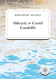 Odczyty w Castel Gandolfo. Teksty wybrane. Tom 1 (PDF)