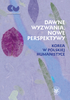 Dawne wyzwania, nowe perspektywy. Korea w polskiej humanistyce (EBOOK)