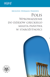 POLIS. Wprowadzenie do dziejów greckiego miasta-państwa w starożytności – PDF