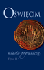 Oświęcim – miasto pogranicza. Tom II – EBOOK